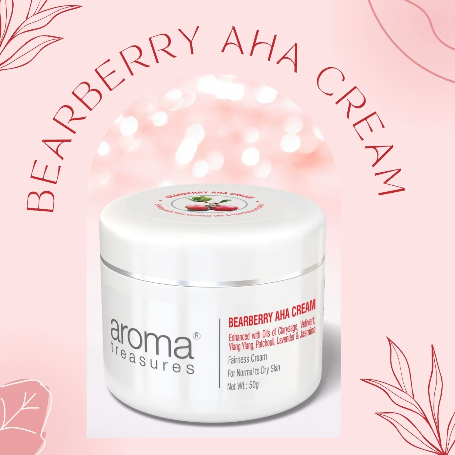 Aroma Treasures BEARBERRY AHA CREAM (For Fairness) - 50g